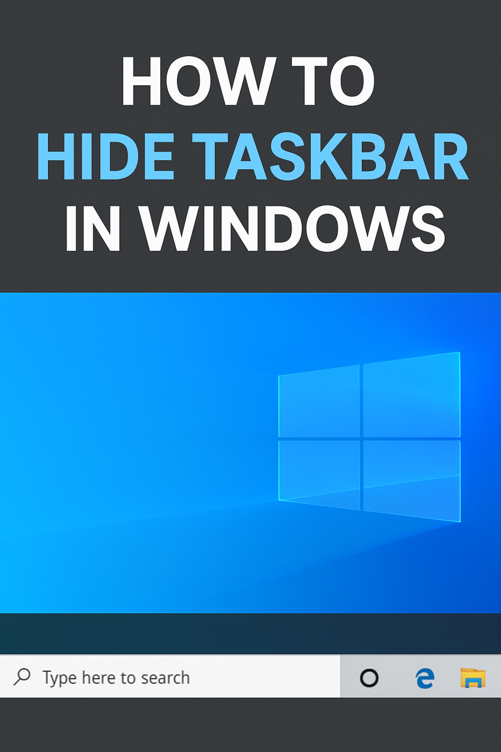 hide Taskbar in Windows