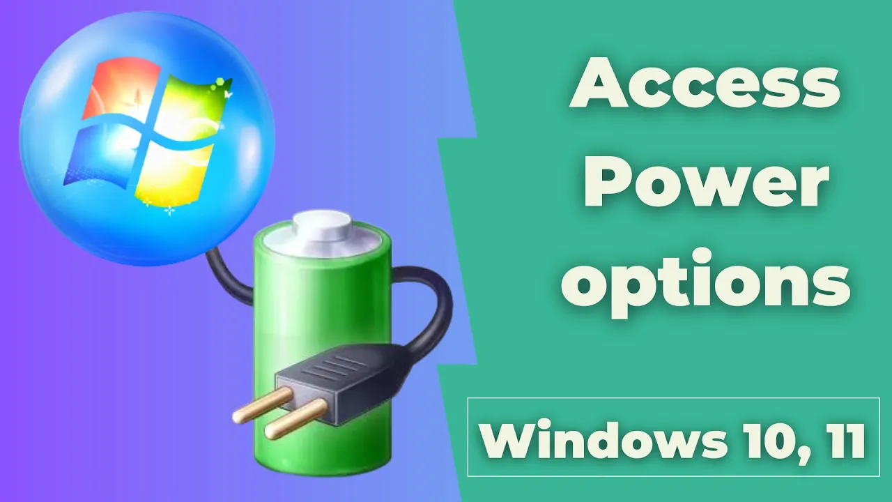 Access Power options [explained ]- Windows 10, 11