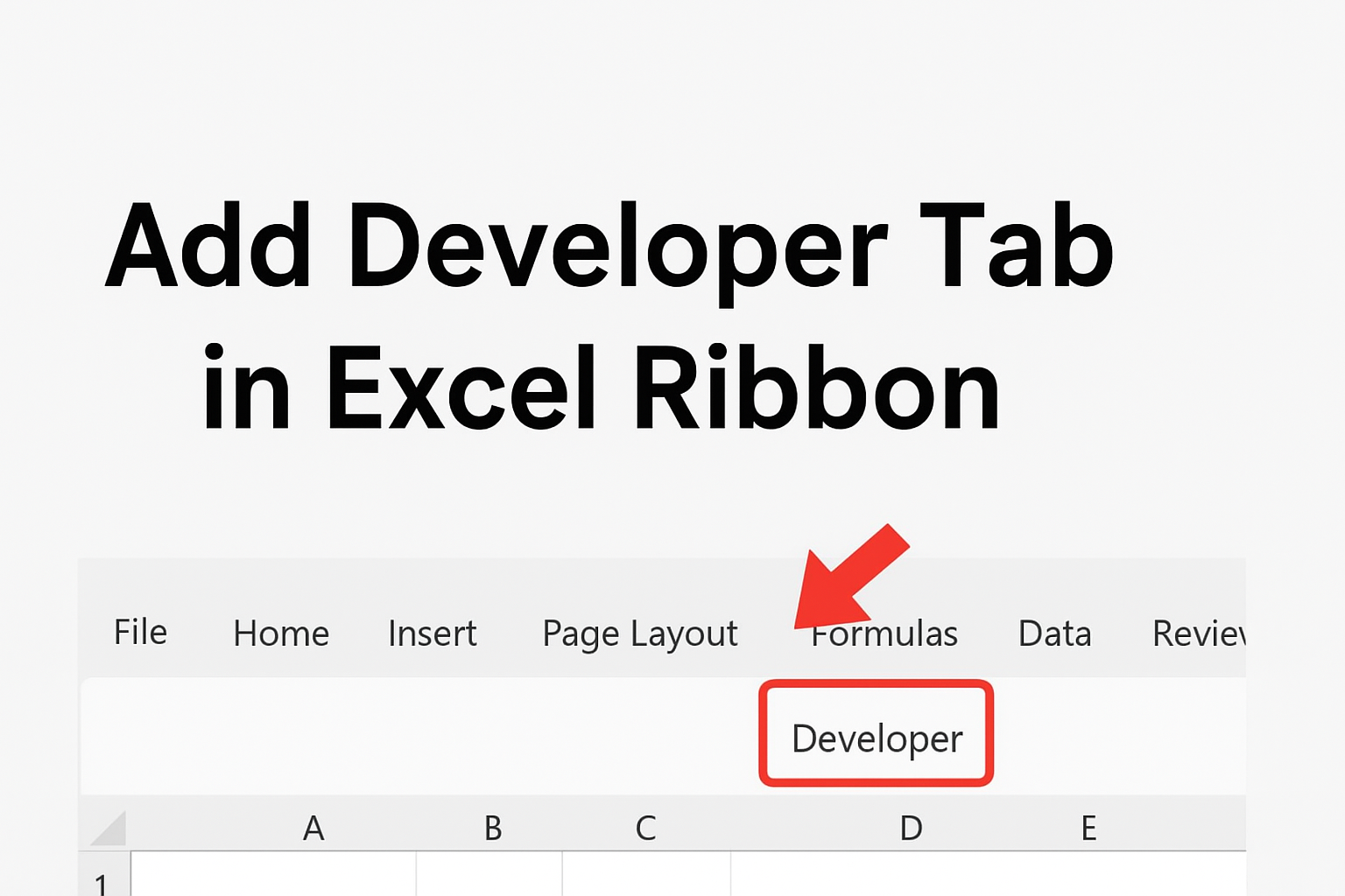 Add Developer Tab in Excel Ribbon