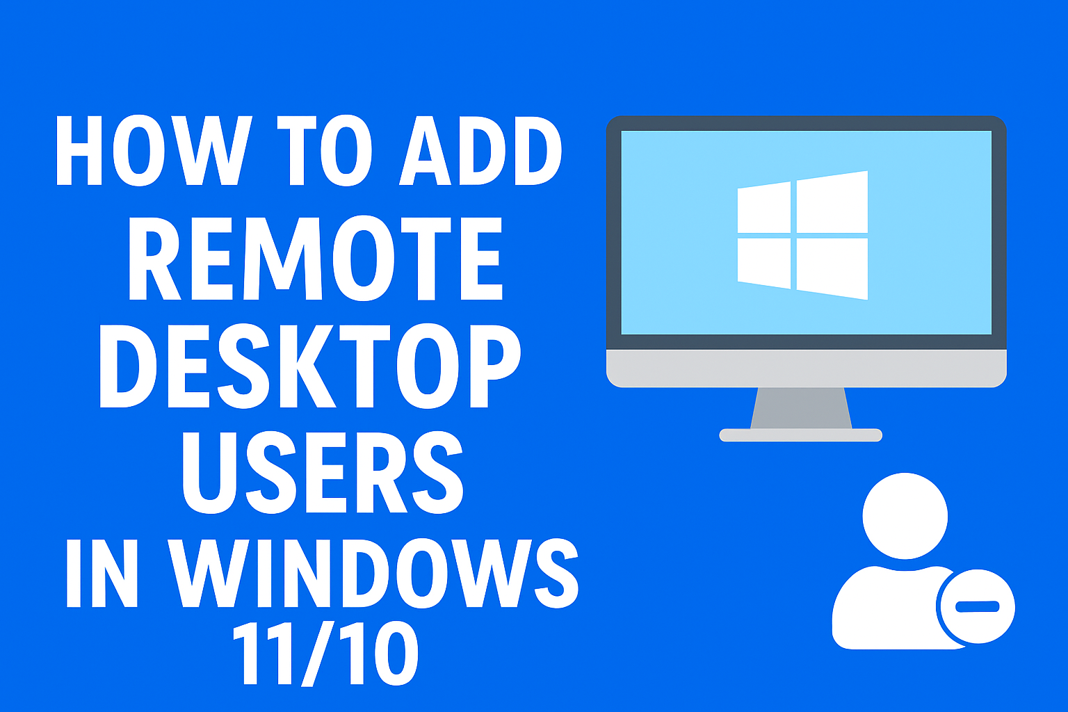 Add Remote Desktop Users