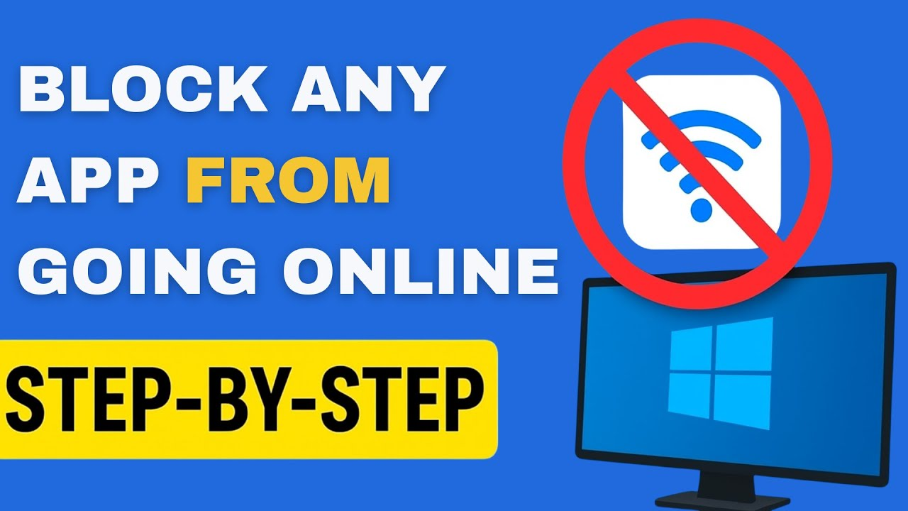 Block Any App from Going Online on Windows PC (Step-by-Step)