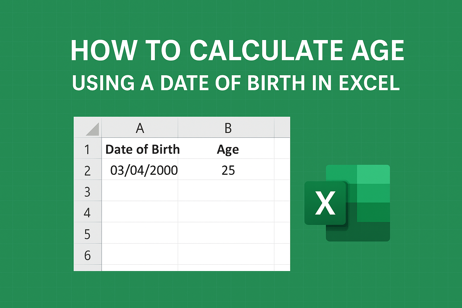 Calculate Age using a Date of Birth in Excel