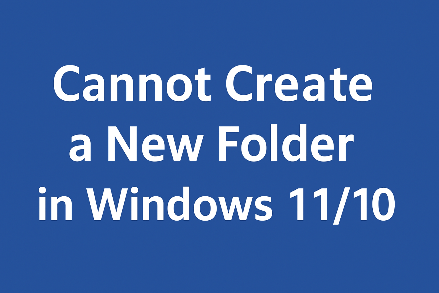 Cannot Create a New Folder