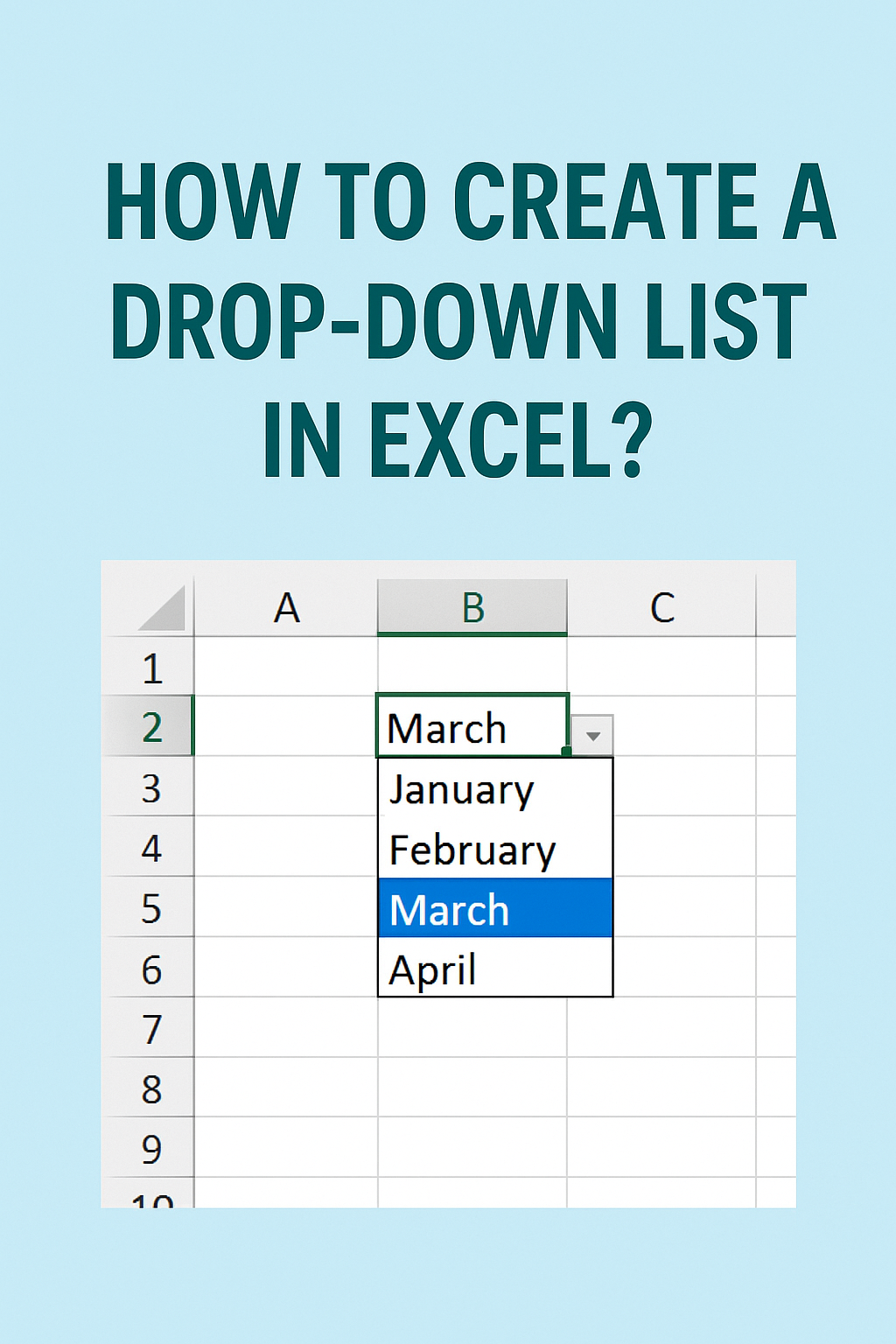Create a Drop-Down list in Excel