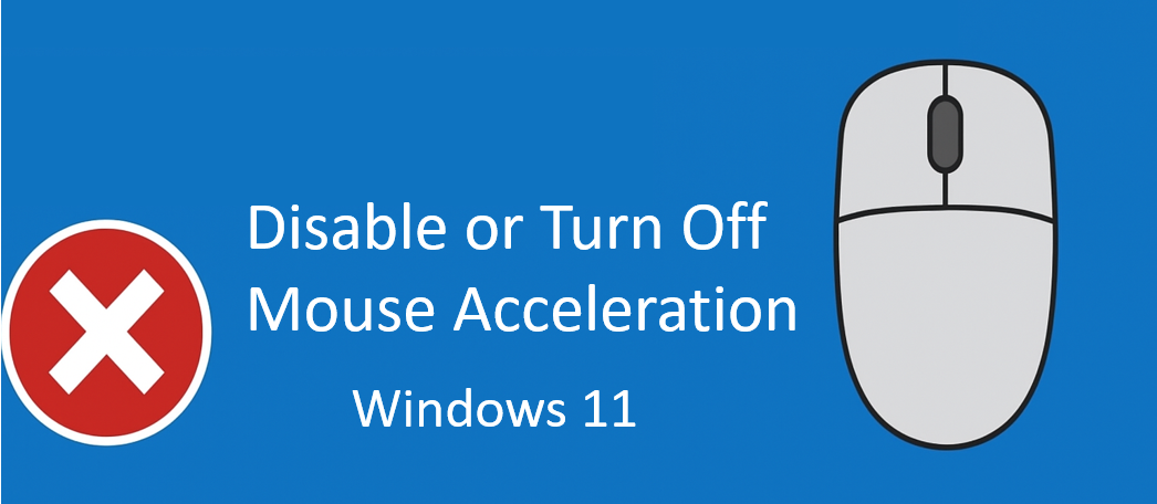 Disable or Turn Off Mouse Acceleration