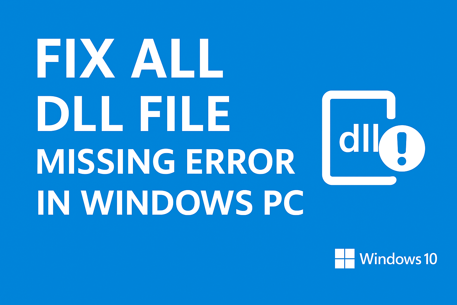 Fix All DLL file Missing Error in Windows PC