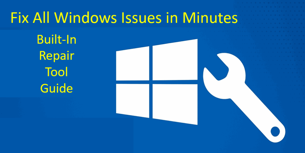 Fix All Windows Issues in Minutes