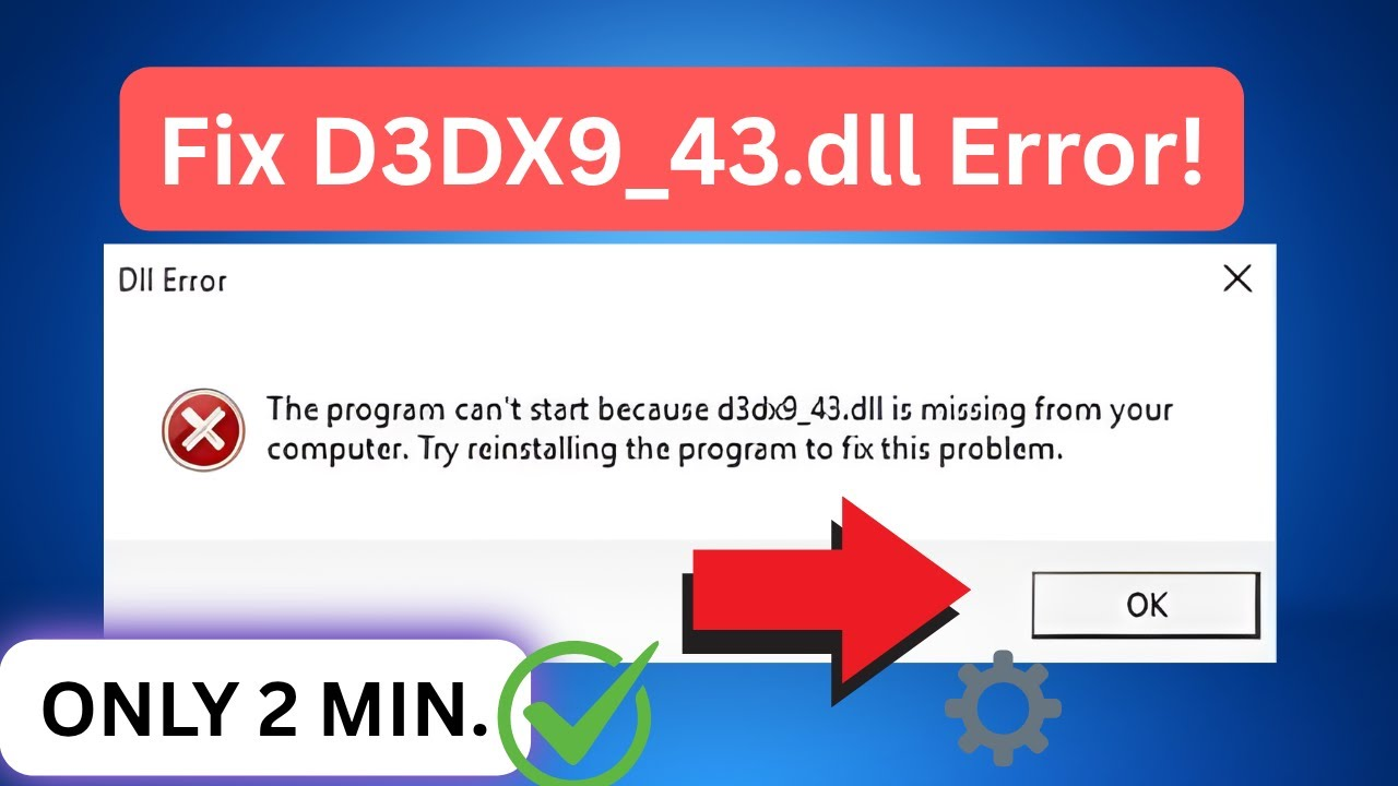 Fix D3DX9_43.dll Missing Error on Windows 10/11 – Quick &amp; Safe Method