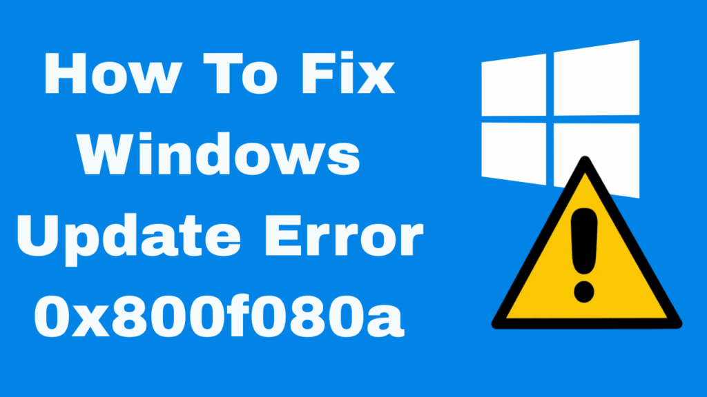 How To Fix Windows Update Error
