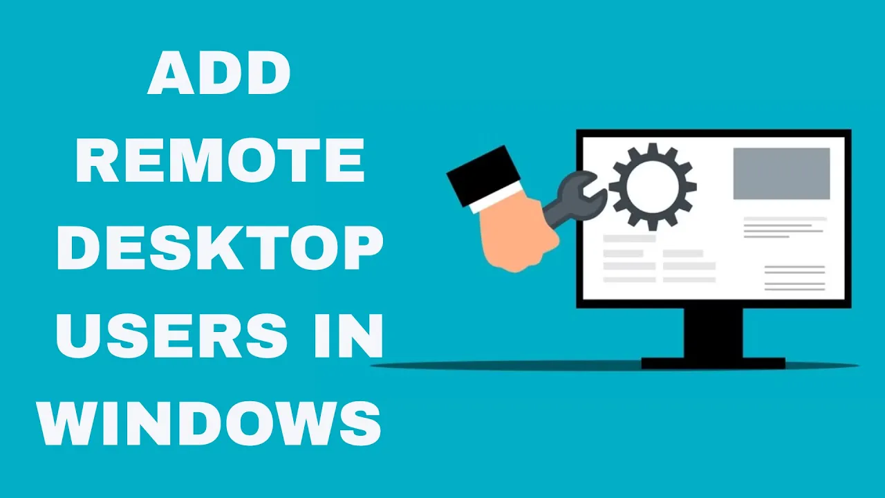 How to Add Remote Desktop Users in Windows | Remove Remote Desktop Users in Windows 11/10