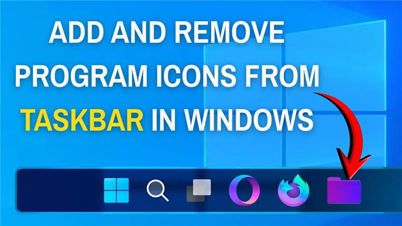 How to Add and Remove program Icons from Taskbar in Windows