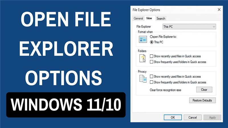 How to Open File Explorer Options in Windows 11/10