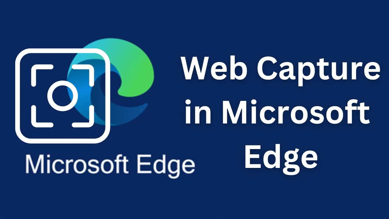 How to Use Web Capture in Microsoft Edge