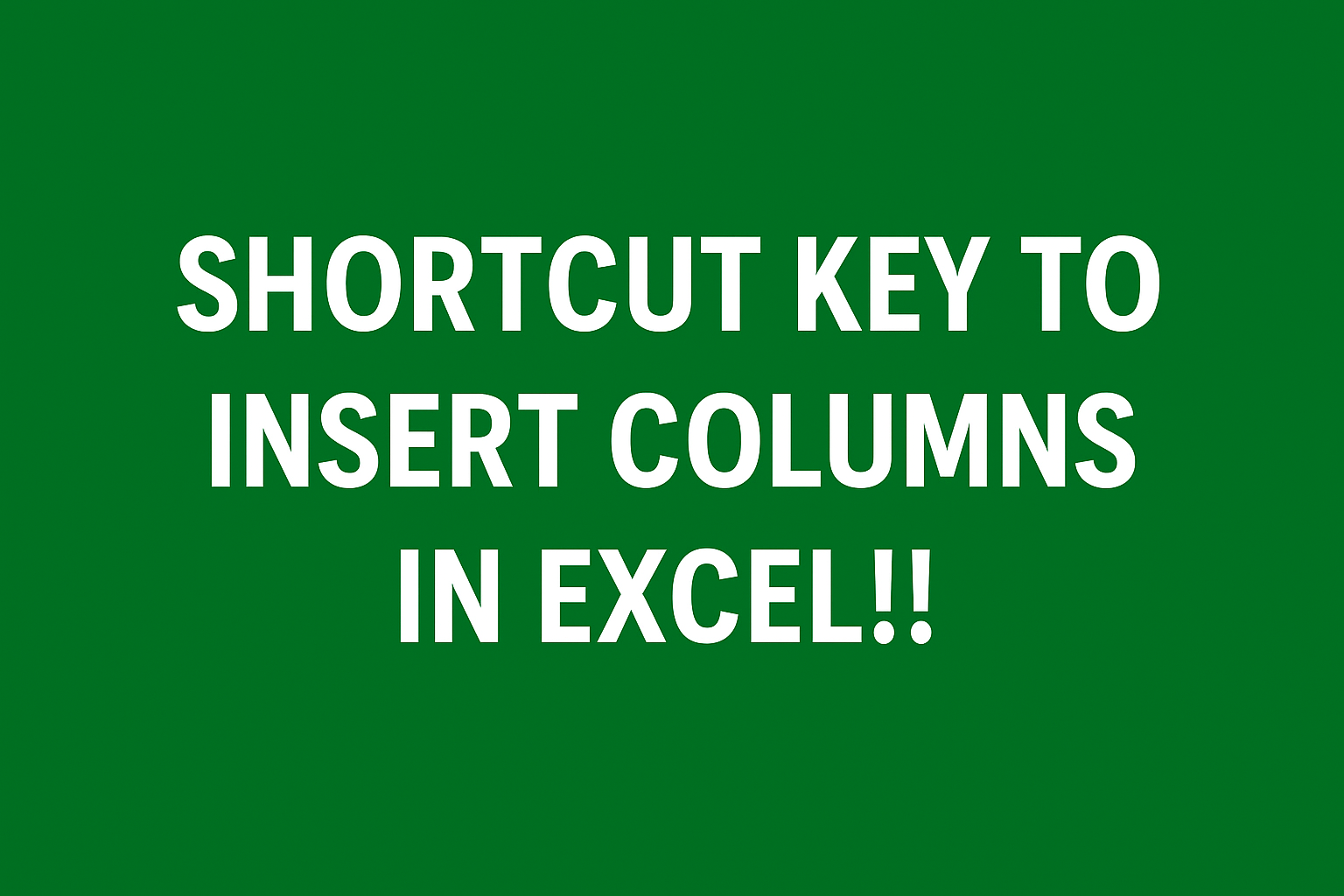 Insert Columns in Excel