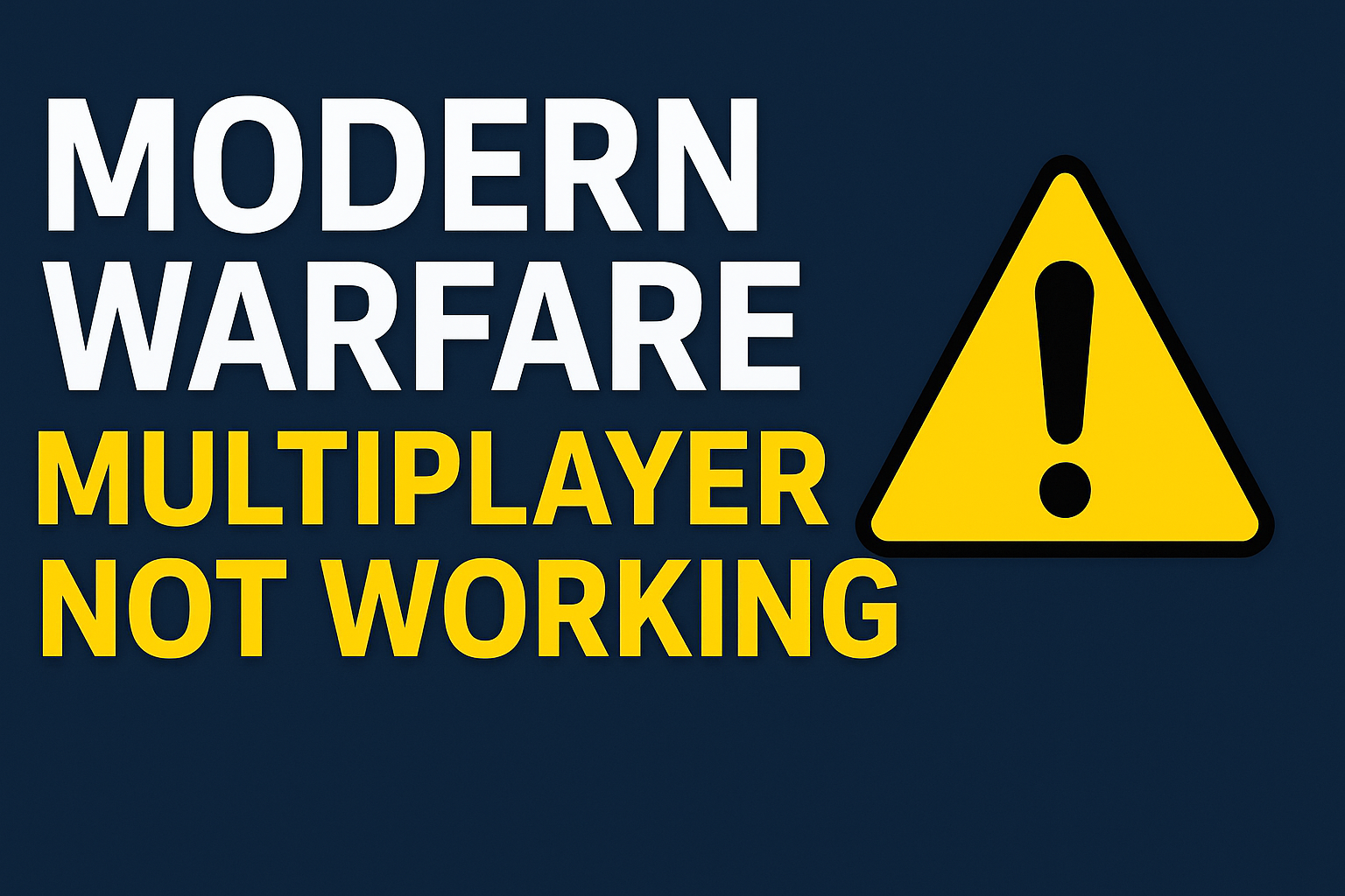 Modern Warfare Multiplayer Not Working