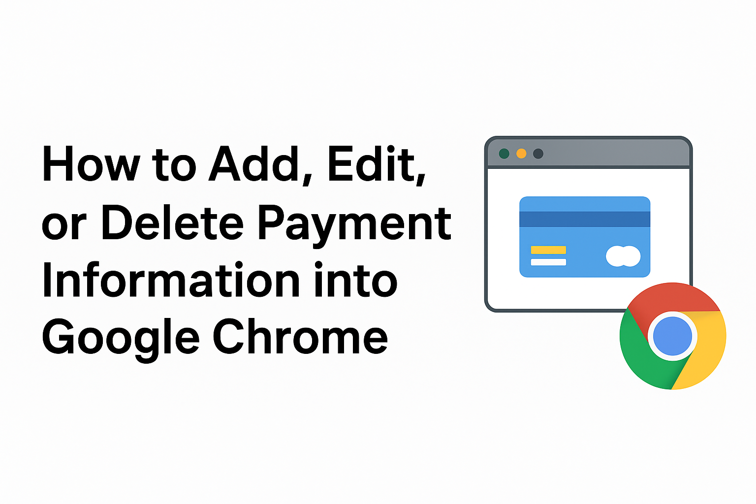 Payment Information into Google Chrome
