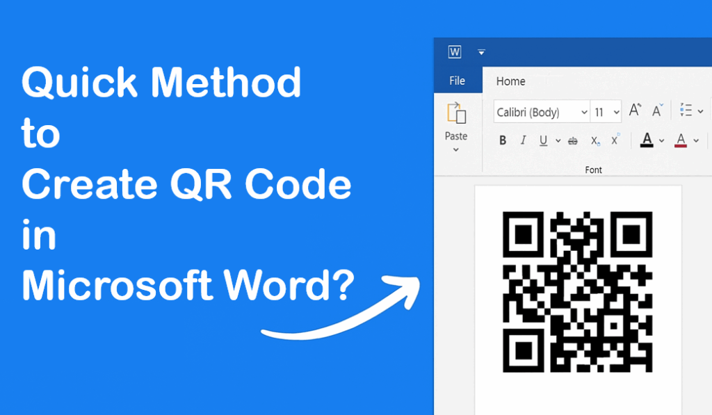 Quick Method to Create QR Code in Microsoft Word?