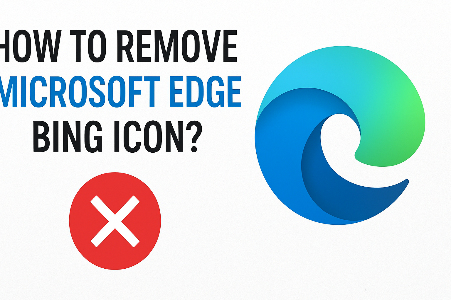 Remove Microsoft Edge Bing Icon