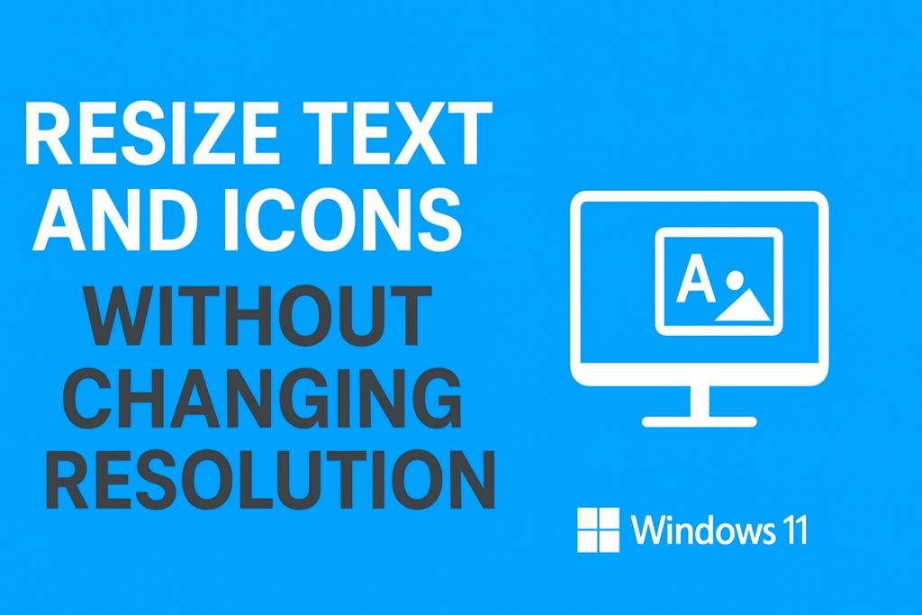 Resize Text And Icons