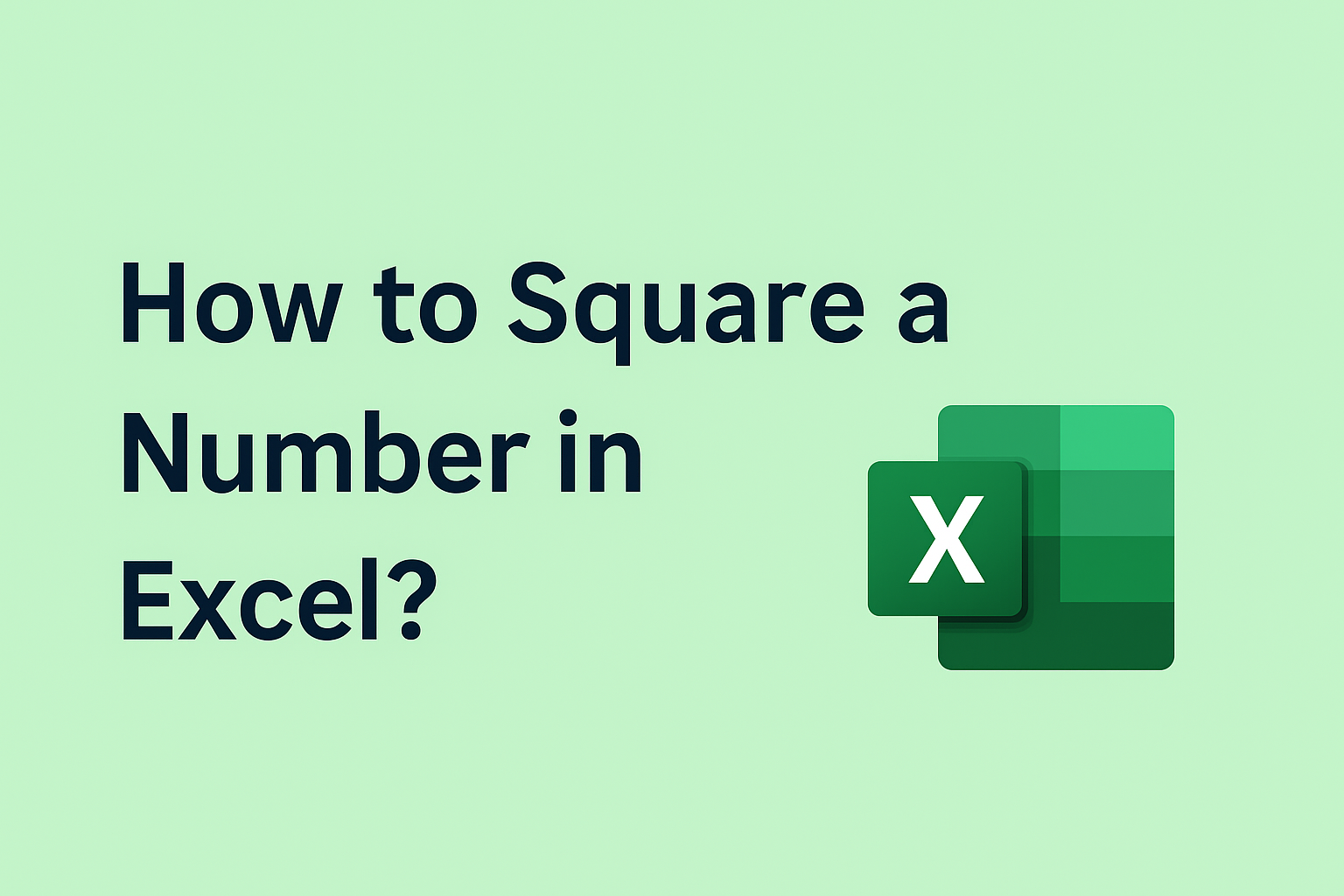 Square a Number in Excel