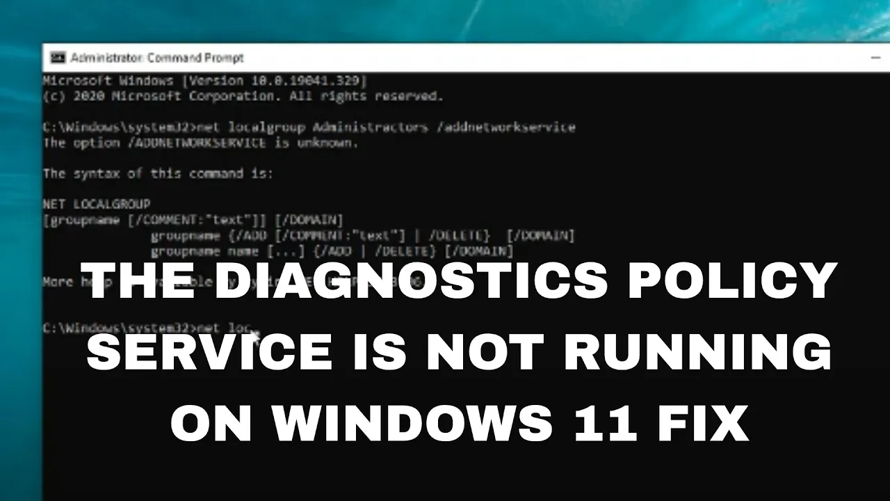 The Diagnostics Policy Service Is Not Running on Windows 11 FIX