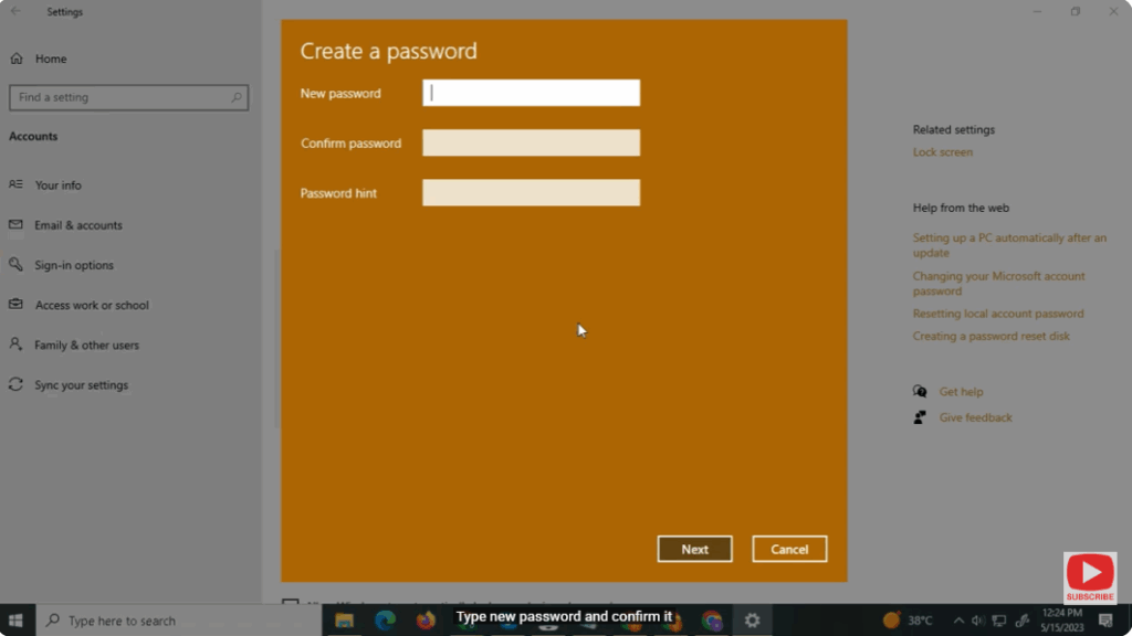 Type new password and confirm it