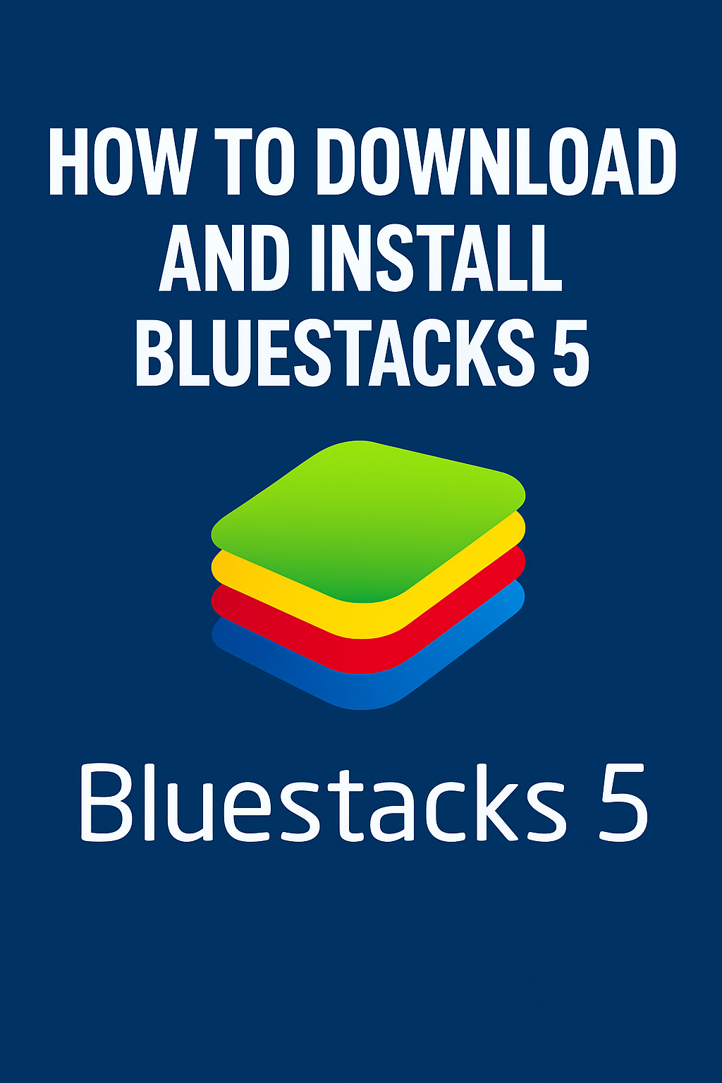 download and install bluestacks 5