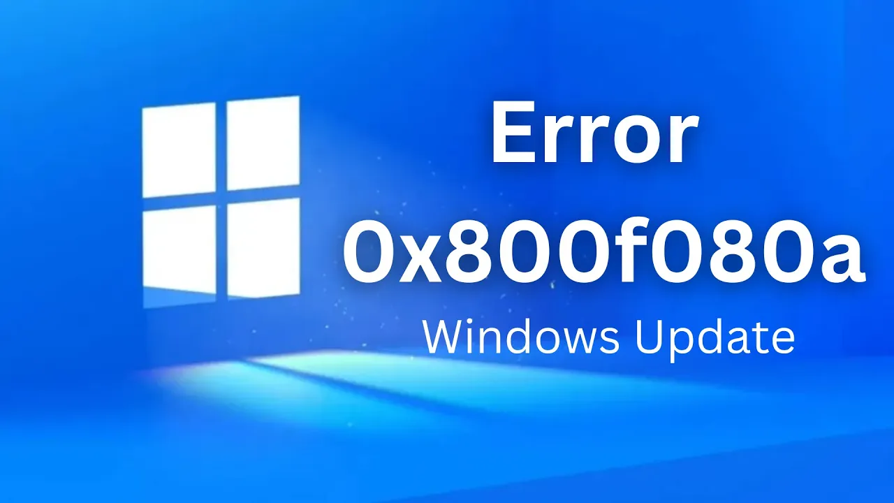 Fix Windows Update Error 0x800f080a