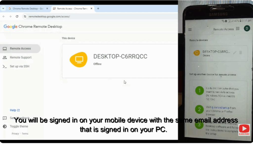 signed in on your mobile device with the same email address that is signed in on your PC
