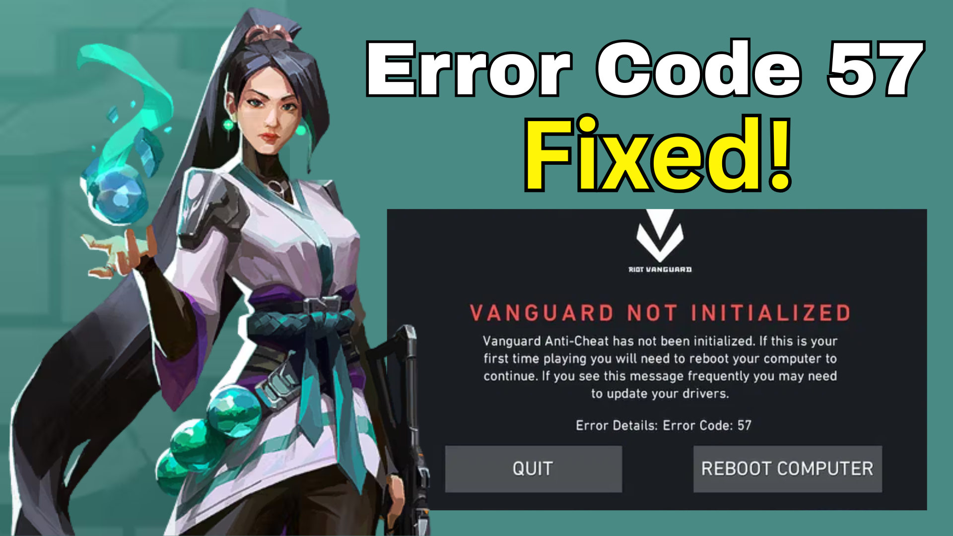 Valorant Error Code 57 Fix | Vanguard Not Initialized Solution