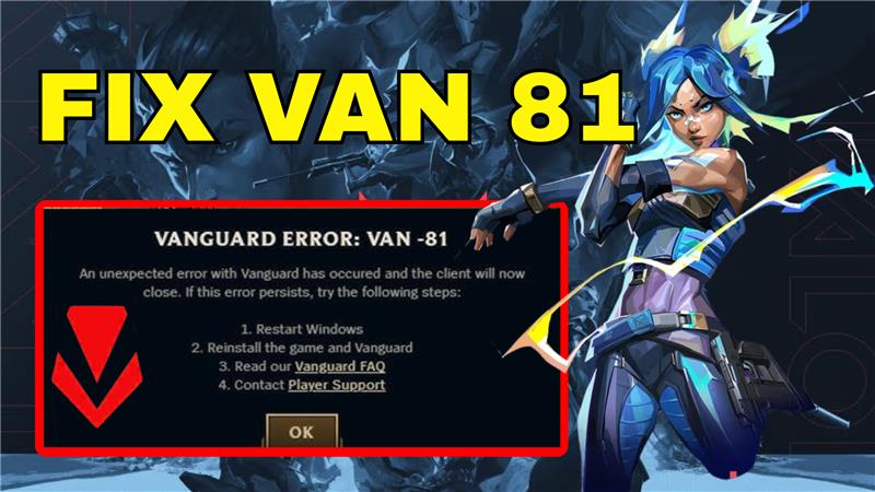 Fix VAN 81 Error in Riot Vanguard (League of Legends)