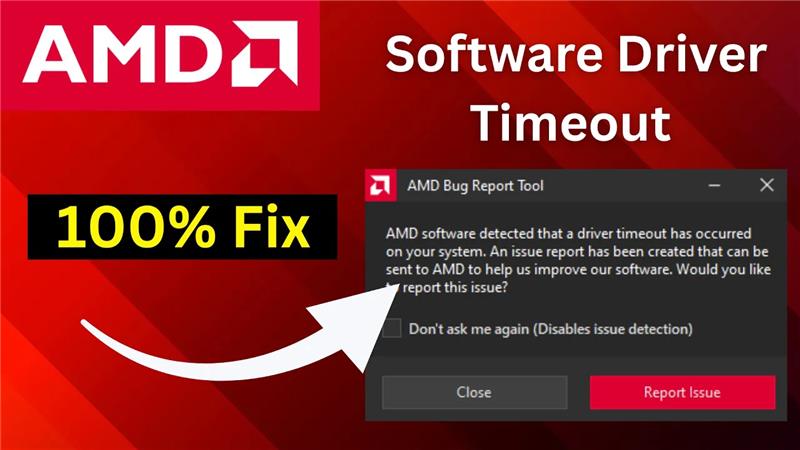 AMD Software Driver Timeout Error FIX (Working Solutions)