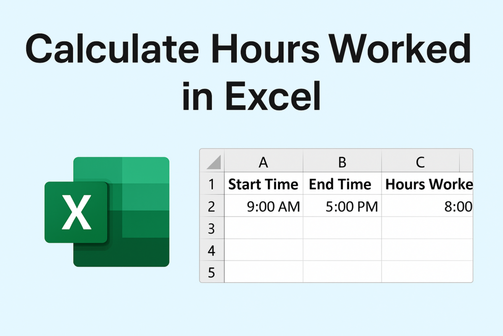 Calculate Hours Worked in Excel