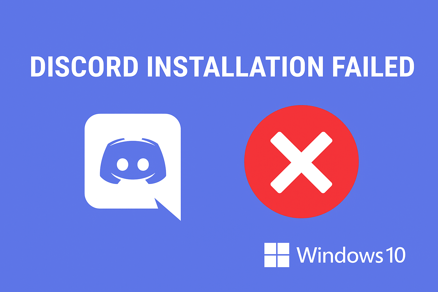 Discord Installation Failed Windows 10