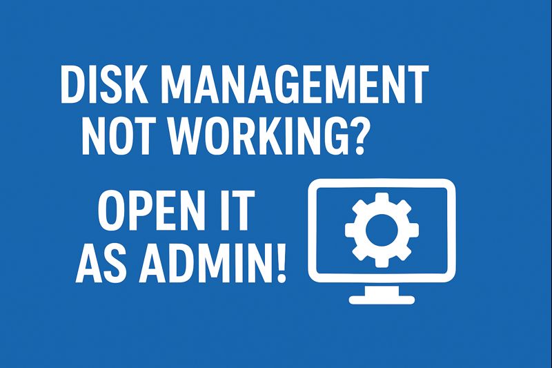 Disk Management Not Working