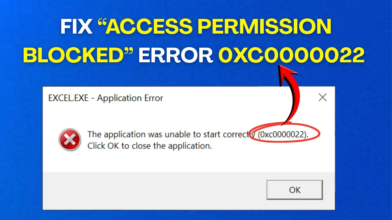 Fix “Access Permission Blocked” Error 0xC0000022 in Windows