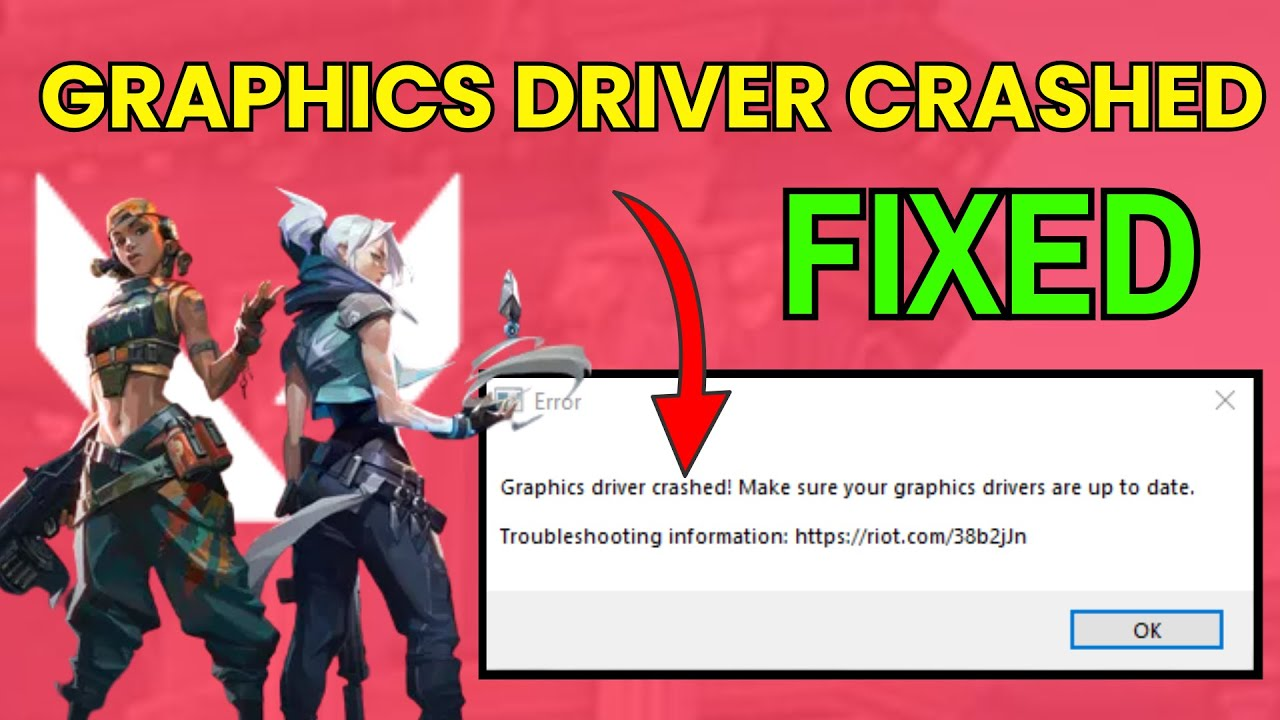 Fix Graphics Driver Crashed Issue in Valorant