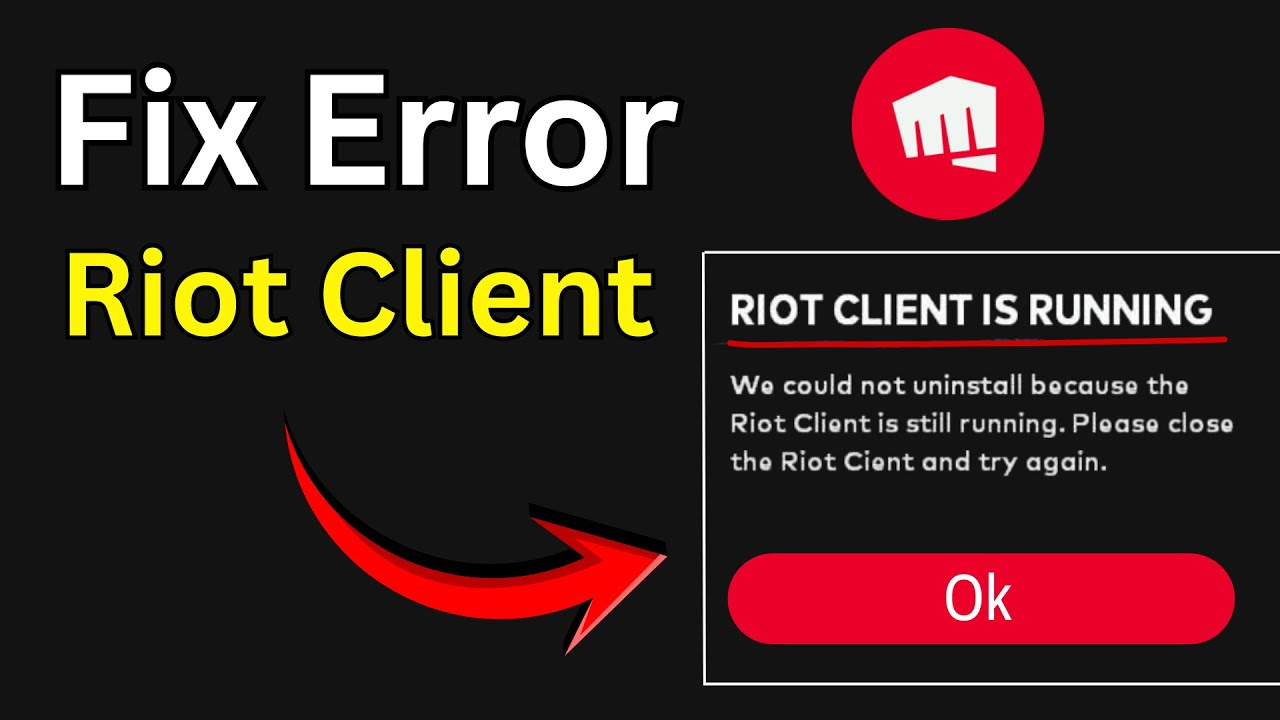 Fix Riot Client Uninstall Error | Still Running in Background