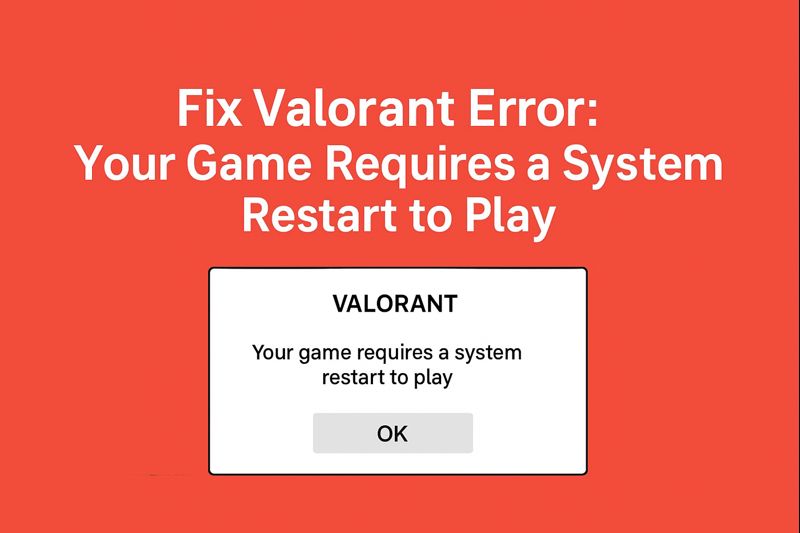 Fix Valorant Error