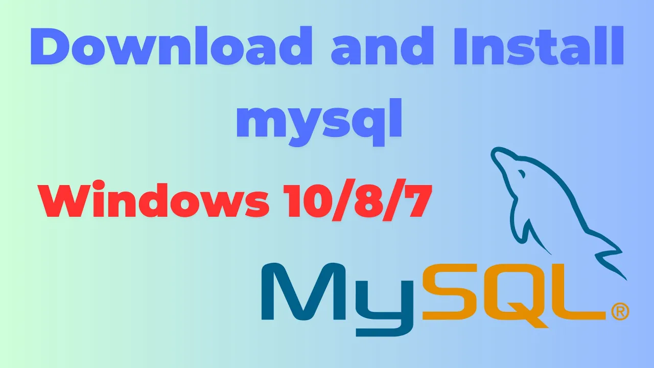 How To Download and Install mysql In Windows 10/8/7