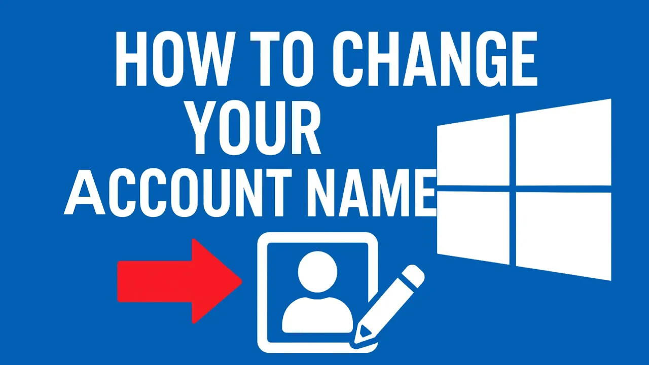 How to Change Your Account Name on Windows 10