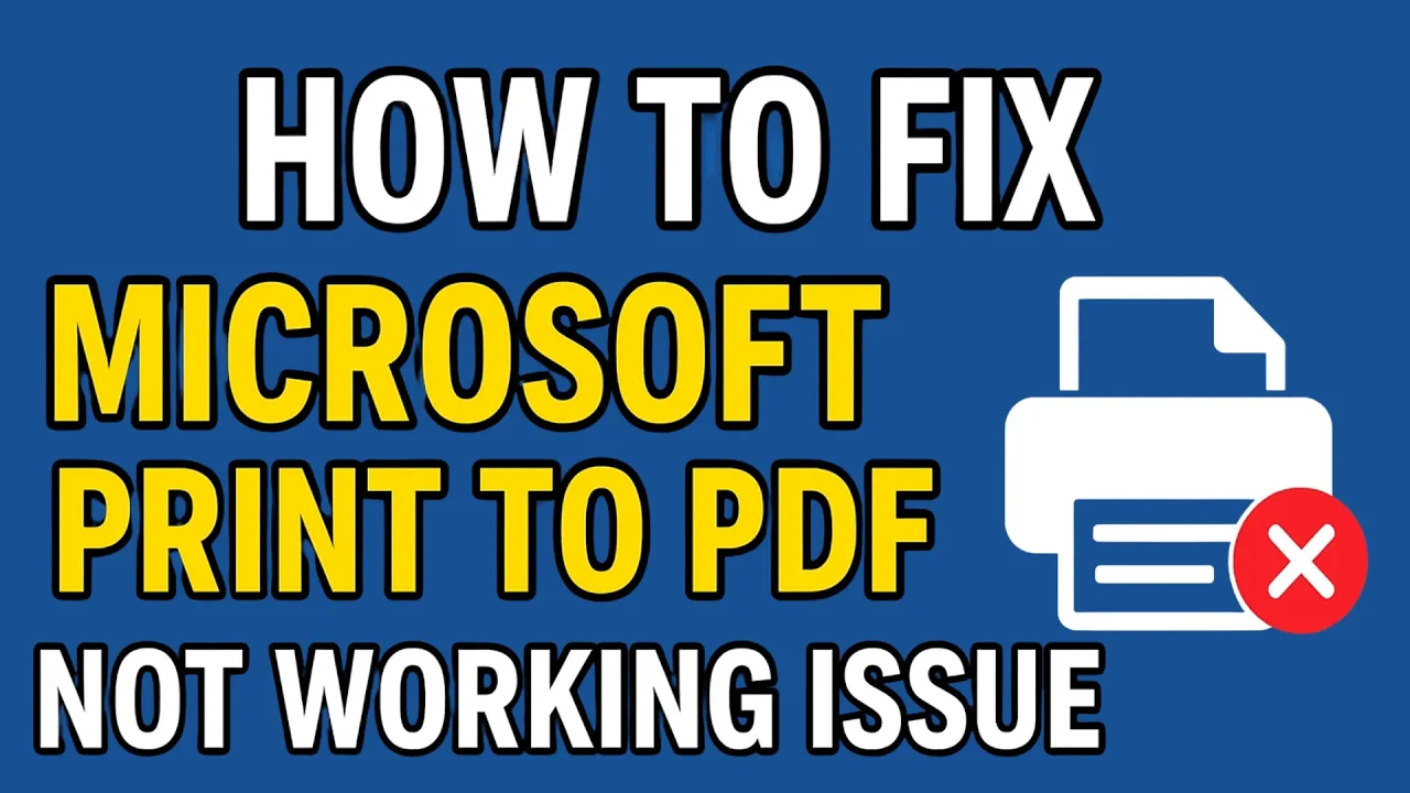 How to Fix Microsoft Print to PDF Not Working Issue in Windows 11