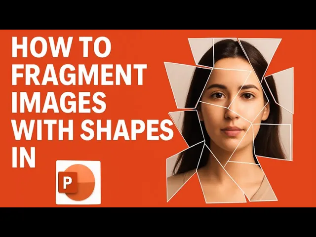 How to Fragment Images with Shapes in PowerPoint