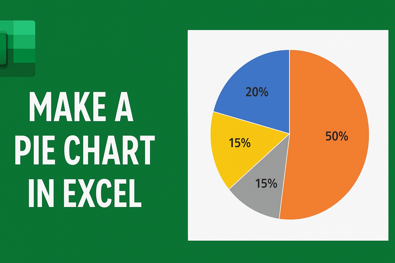 Make a Pie Chart in Excel