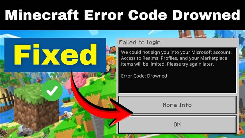 Minecraft Error Code Drowned? Fix Failed to Login Issue