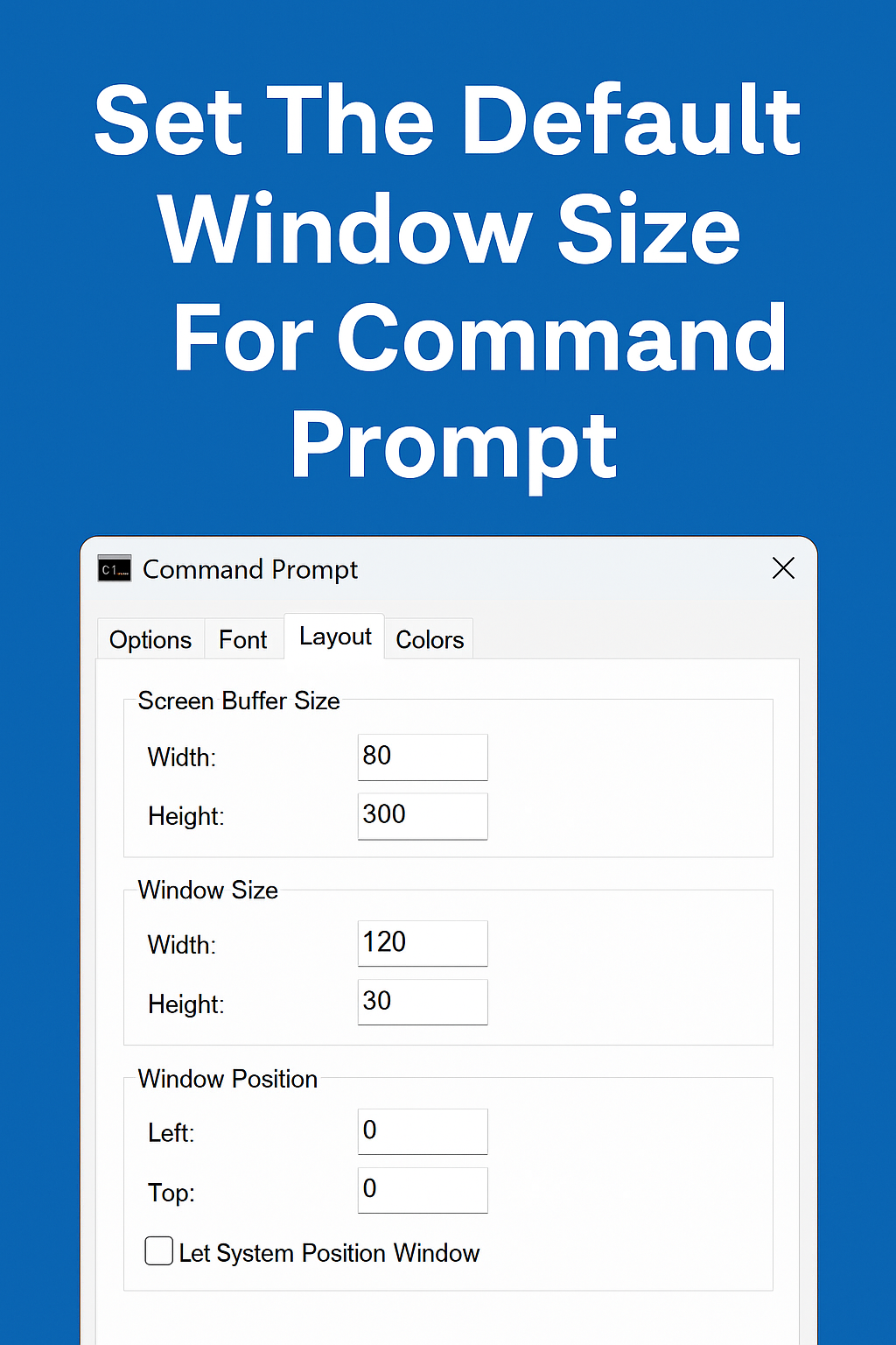 Set The Default Window Size For Command Prompt