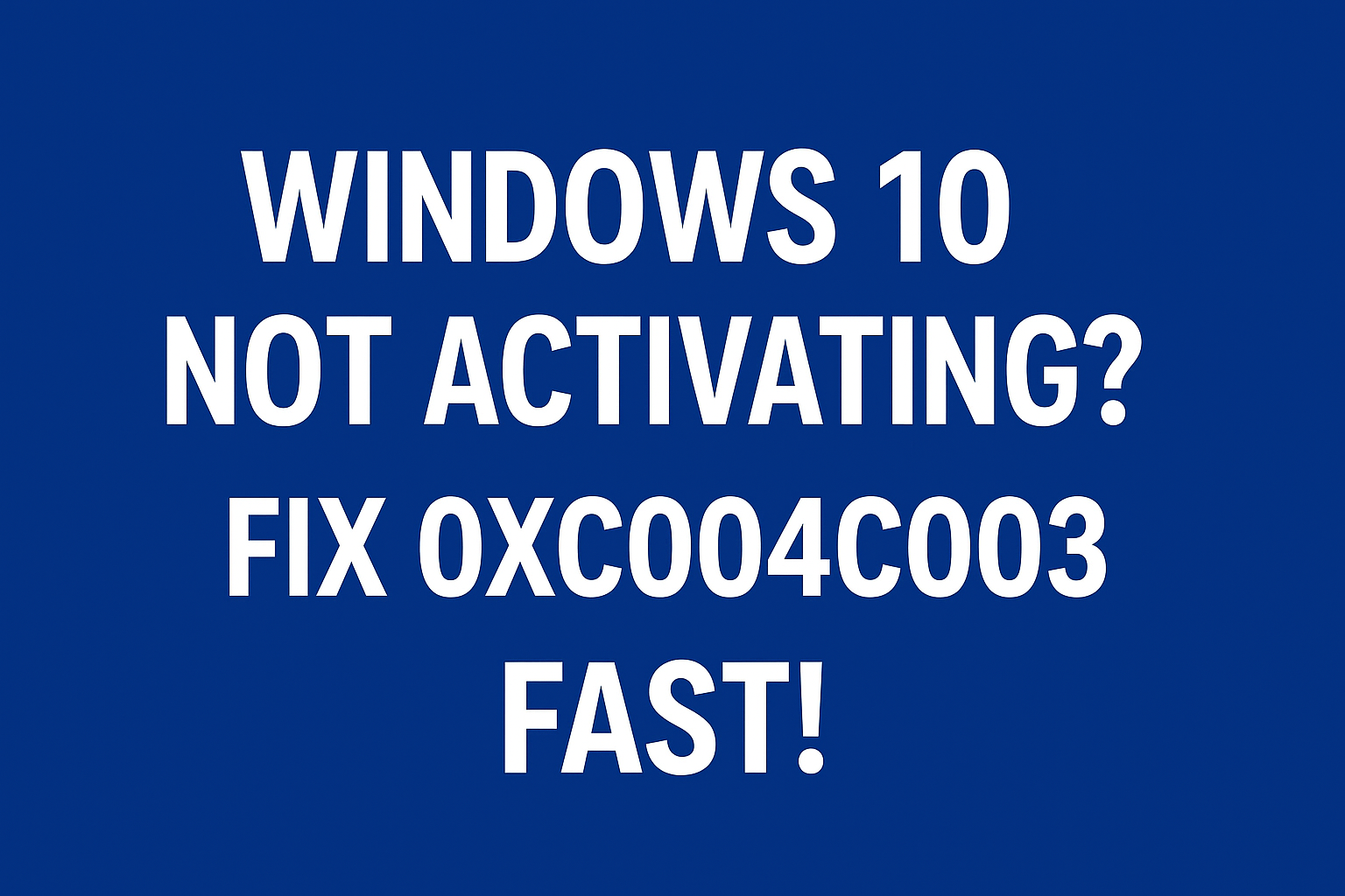 Windows 10 Not Activating