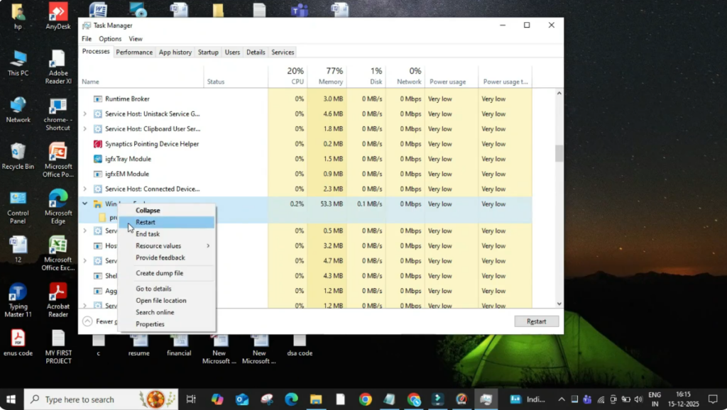 click on Windows Explorer, then click on Restart